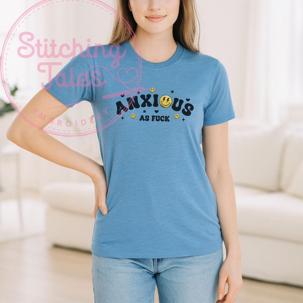 Anxious AF Graphic Tee, Funny Mental Health Shirt