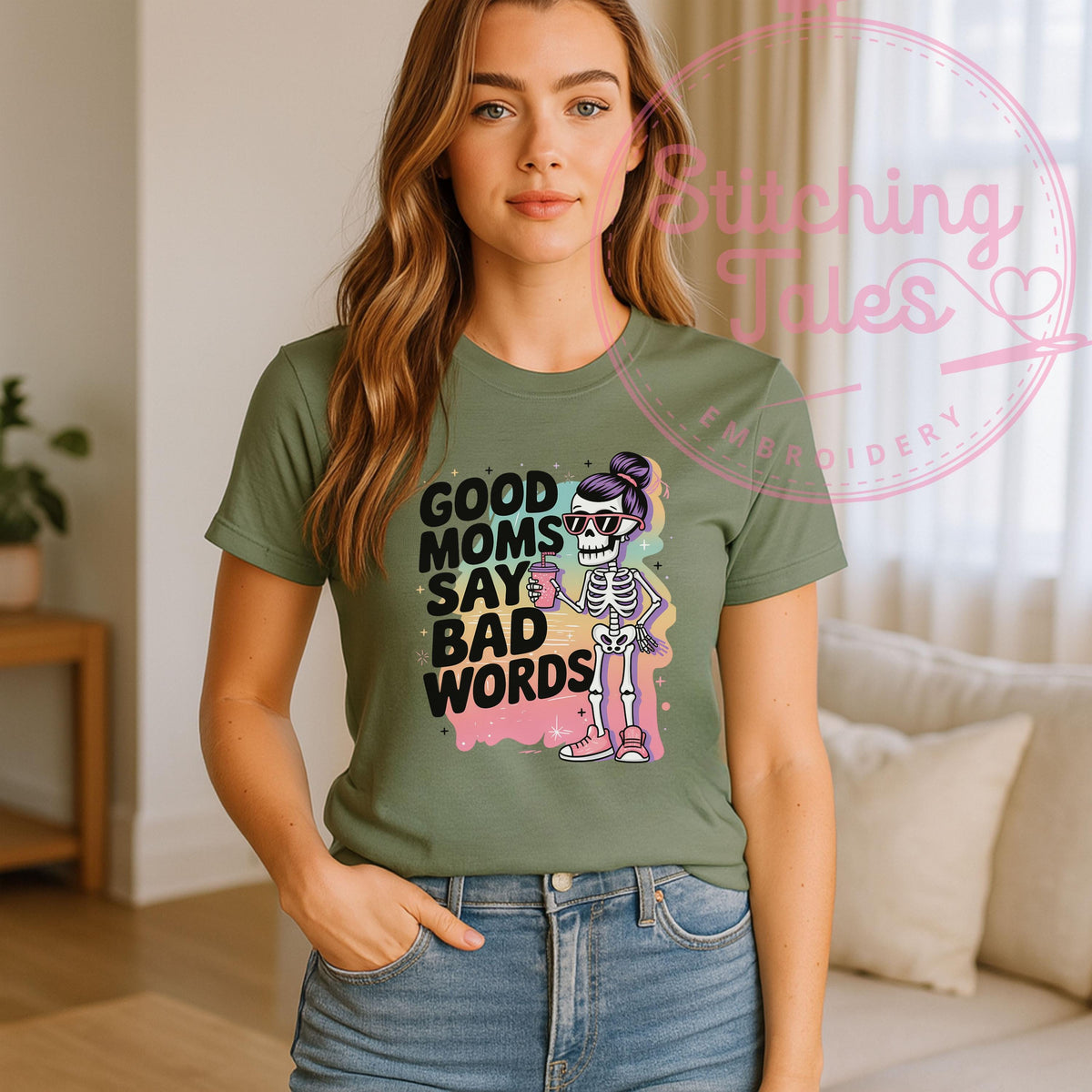 Funny Mom Shirt, Good Moms Say Bad Words, Skeleton Graphic Tee