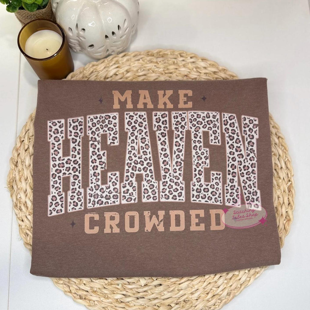 Make Heaven Crowded Tee, Leopard Print, Comfort Colors Christian Top