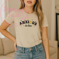 Anxious AF Graphic Tee, Funny Mental Health Shirt