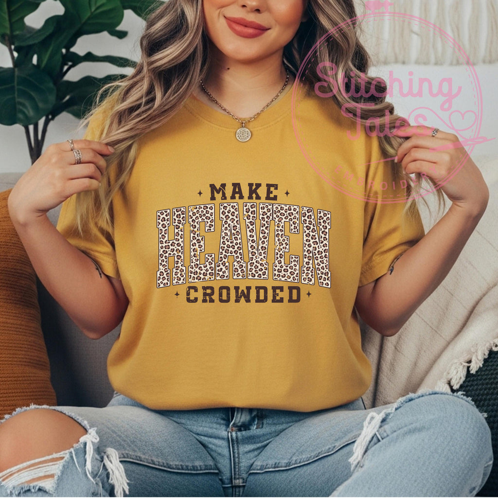 Make Heaven Crowded Tee, Leopard Print, Comfort Colors Christian Top