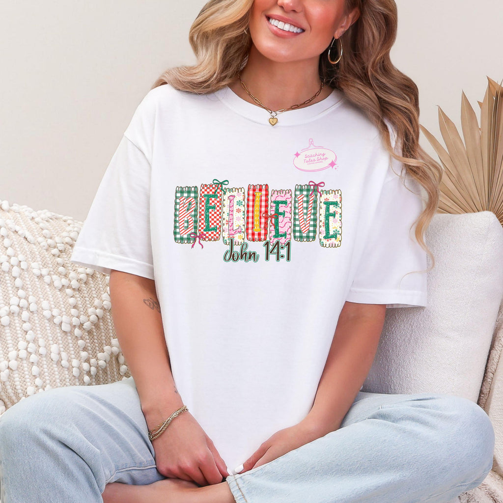 Believe John 14:1 Christmas Shirt, Faith Holiday Tee