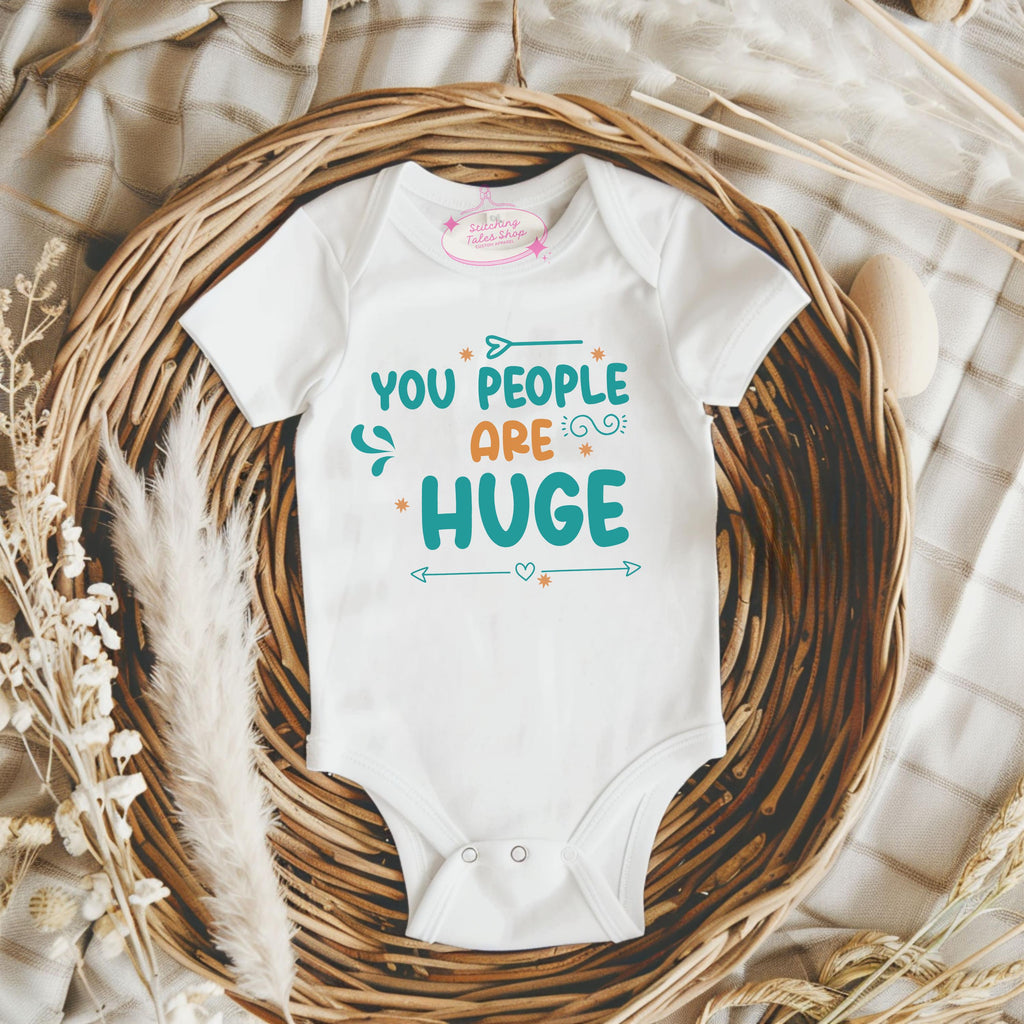 Funny Baby Onesie, "You People Are Huge" Sarcastic Bodysuit