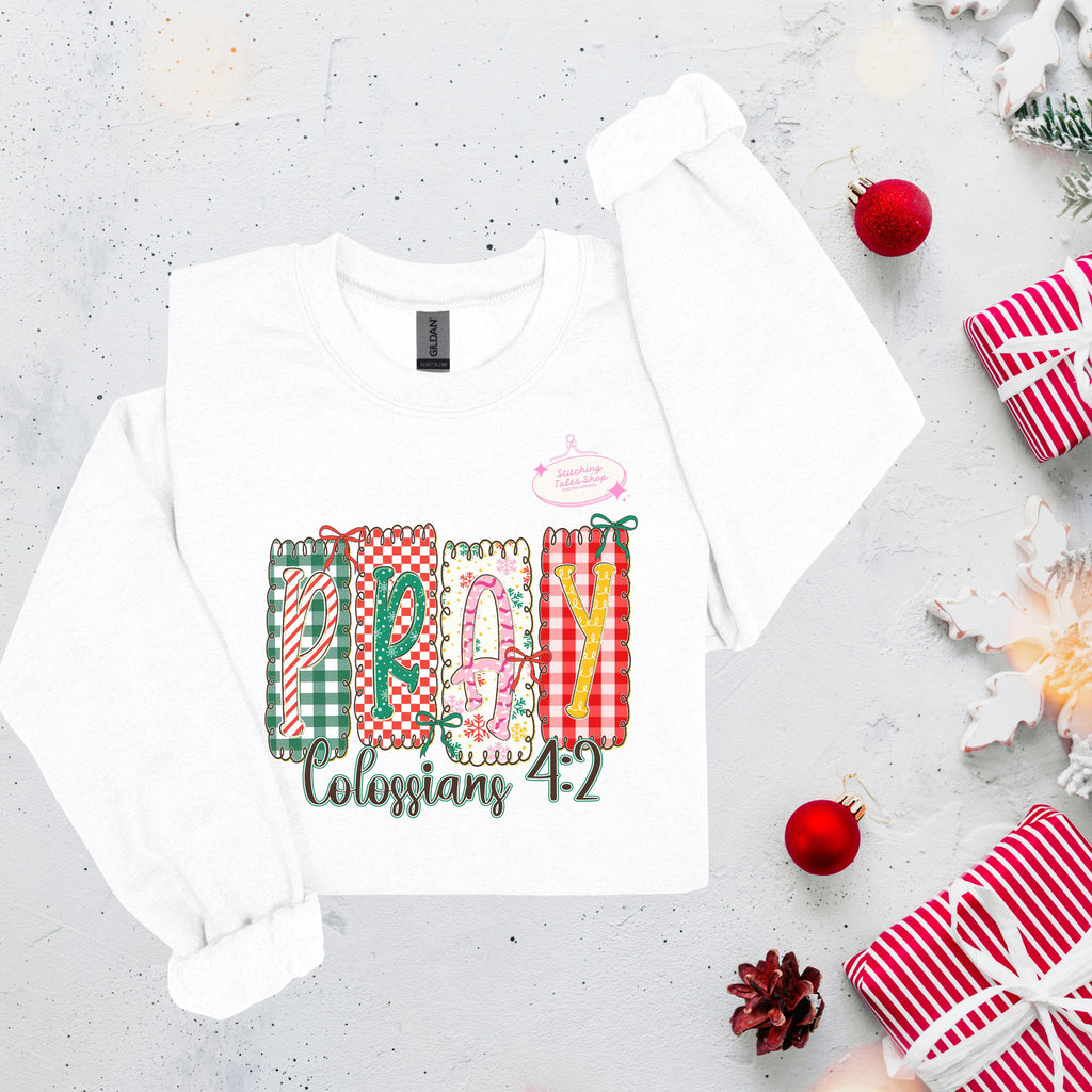 Pray Colossians 4:2 Shirt, Christian Christmas Shirt, Faith Patchwork Tee or Gildan Sweatshirt