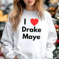 I Love Drake Maye Shirt, Football Fan Tee or Sweatshirt, New England QB Fan Gift, Game Day Outfit