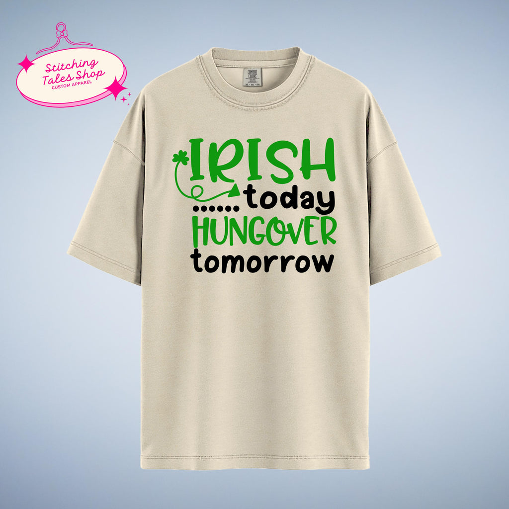 Funny St Patricks Day Shirt, Irish Today Hungover Tomorrow, Bar Crawl Tee