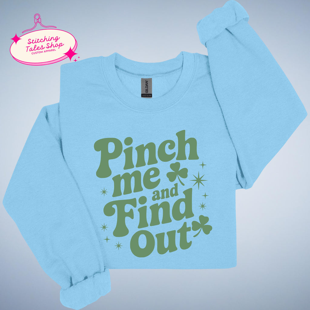 Pinch Me St Patrick's Day Shirt, Funny Irish Tee, Shamrock