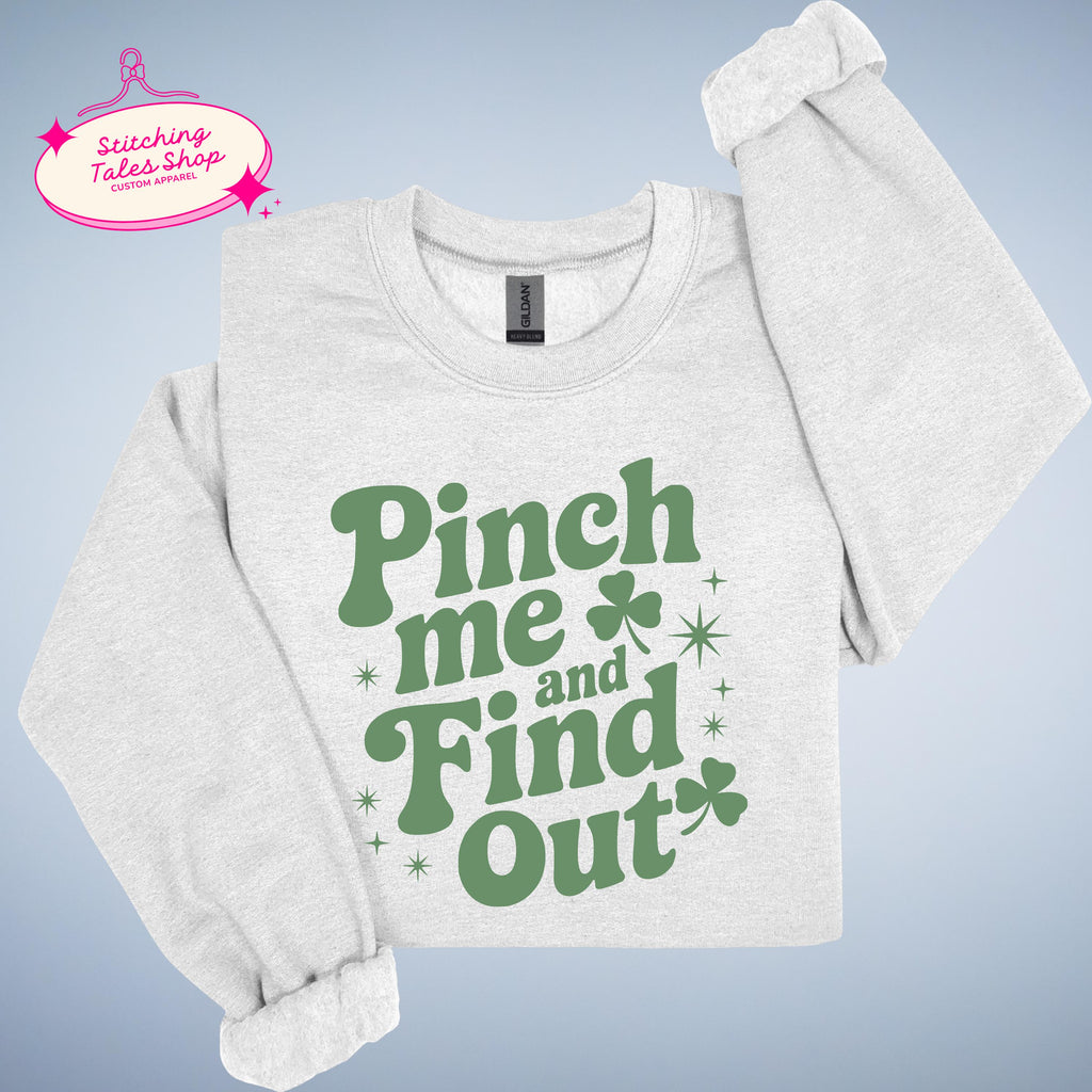 Pinch Me St Patrick's Day Shirt, Funny Irish Tee, Shamrock