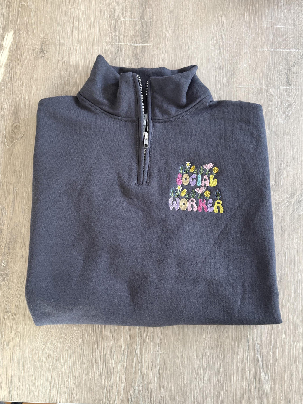 Embroidered Social Worker Quarter Zip Sweatshirt