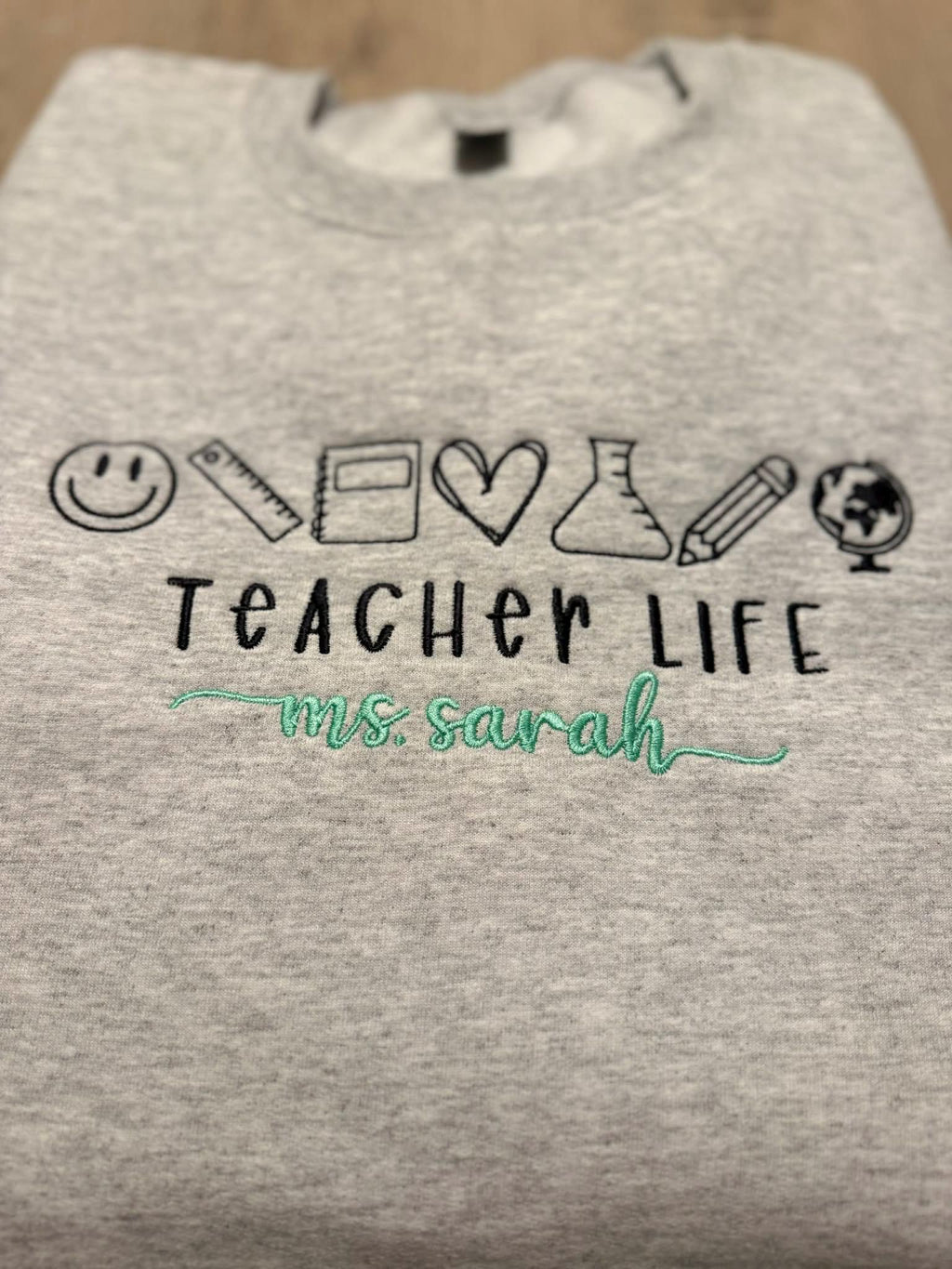 Personalized Teacher Life Embroidered Sweatshirt, Custom Name Crewneck, Back to School Sweater